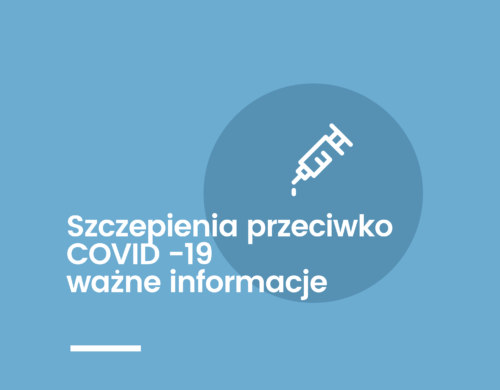 Szczepienia przeciwko COVID-19 – ważne informacje.
